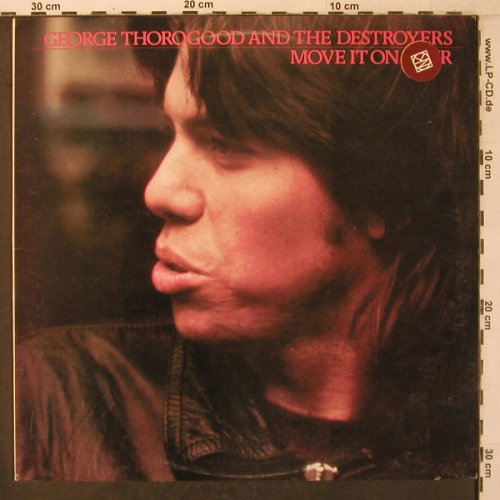 Thorogood,G. & Destroyers: Move It On Over, Sonet(SNTF 781), UK, 1978 - LP - X7172 - 7,50 Euro