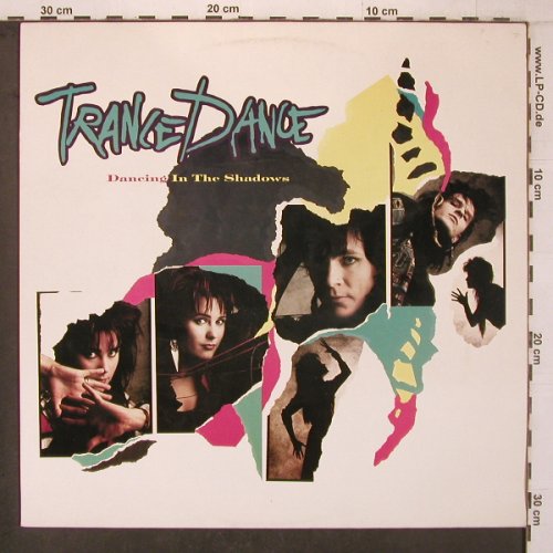 Trance Dance: Dancing in the Shadows, CBS(4606241), NL, 1988 - LP - X7265 - 6,50 Euro