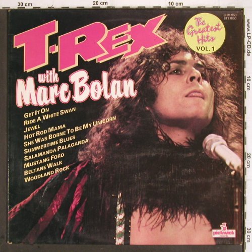 T.Rex with Marc Bolan: The Greatest Hits Vol.1, m-/vg+, Pickwick(SHM 953), UK,  - LP - X727 - 3,00 Euro