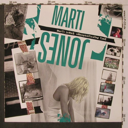 Jones,Marti: Unsophisticated Time, AM(395 086-1), D, 1985 - LP - X7543 - 7,50 Euro