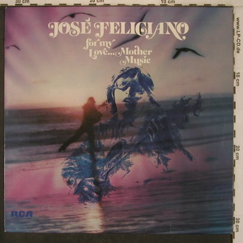 Feliciano,Jose: for my Love...Mother Music, RCA(APL1-0266), D, 1974 - LP - X7591 - 9,00 Euro
