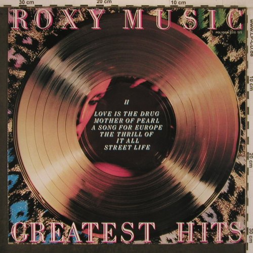 Roxy Music: Greatest Hits, Polydor (2310 575), NL Typ: LP Best.-Nr.: X7672 Preis: 6,00 Euro