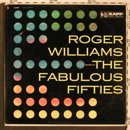 Williams,Roger: Songs of the Fabulous Fifties, Foc, Kapp(KXL 5000), US, 1957 - 2LP - X8108 - 17,50 Euro