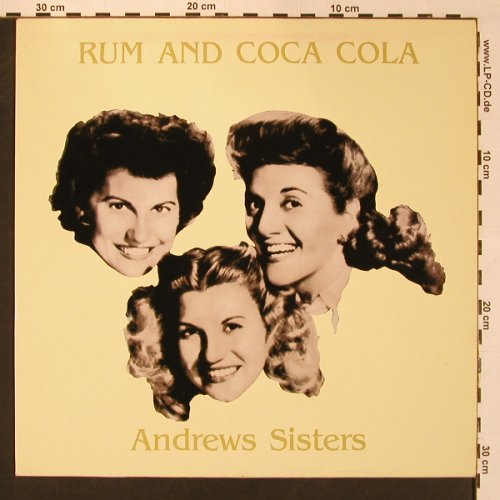 Andrews Sisters: Rum And Coca Cola, All Round Trading (31025), DK,vg+/m-, 1985 Typ: LP Best.-Nr.: X8780 Preis: 5,00 Euro