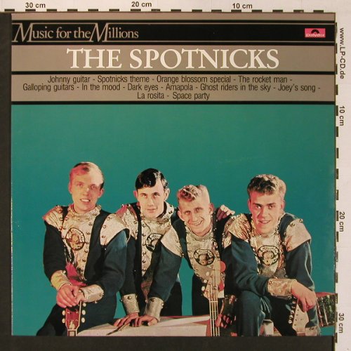 Spotnicks: Music For The Millions (1966), Polydor (2482 584), NL, 1982 Typ: LP Best.-Nr.: X8836 Preis: 6,00 Euro