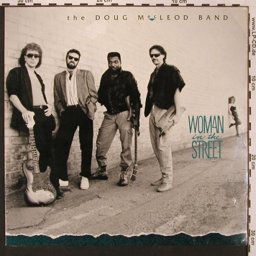 MacLeod Band,Doug: Woman In The Street, FS-New, Line(4.000444), D, 1987 - LP - X8984 - 9,00 Euro