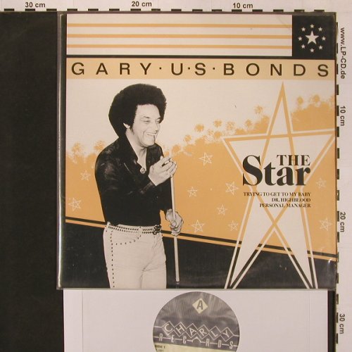 Gary U.S.Bonds: The Star, 4 Tr. (45rpm), Charly(CYX 200), UK, 1981 - 10inch - X9081 - 4,00 Euro