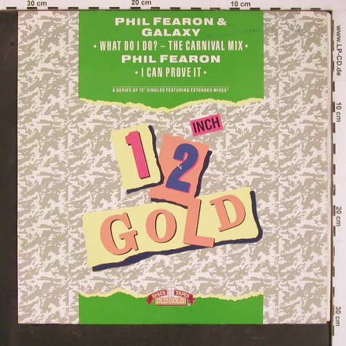 Fearon,Phil & Galaxy: What Do I Do (carniv) +1, woc, 12 GOLD(OG4133), UK, 1989 - 12inch - Y1122 - 4,00 Euro