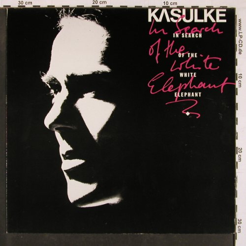 Kasulke: In Search Of The White Elephant, RCA(ZL 71151), D, m-/m-, 1986 - LP - Y1208 - 6,00 Euro