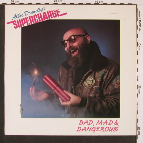 Supercharge: Bad,Mad & Dangerous, Memo Music (572 87 032), D, 1988 Typ: LP Best.-Nr.: Y1359 Preis: 5,00 Euro