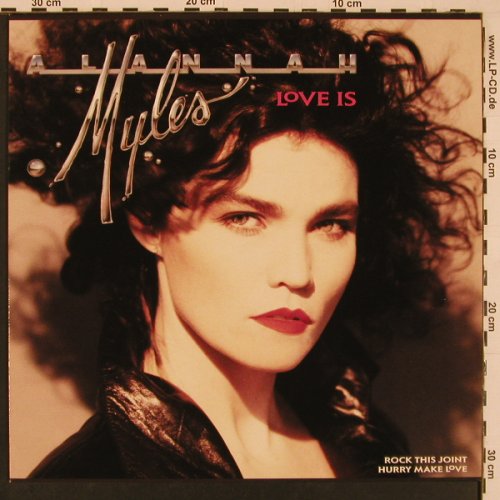Myles,Alannah: Love Is, Rock This Joint, Hurry..., Atlantic(A 8918 T), D, 1989 - 12inch - Y135 - 3,00 Euro
