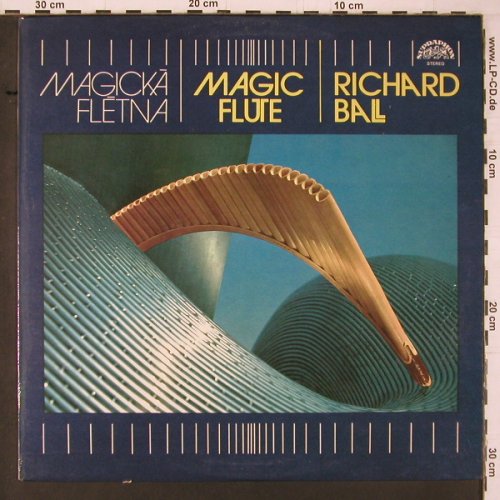 Ball,Richard: Magic Flute,Studiovy Orch.,St.Regal, Supraphon (10 3499-1), CSSR,instr, 1983 Typ: LP Best.-Nr.: Y1442 Preis: 6,00 Euro