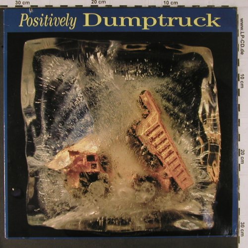 Dumptruck: Positively Dumptruck, Big Time(6004-1), US, co, 1986 - LP - Y1474 - 6,00 Euro