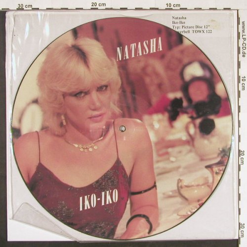 Natasha: Iko-Iko+2, Picture Disc, Towerbell(TOWX 122), US, 1982 - P12" - Y1554 - 3,00 Euro