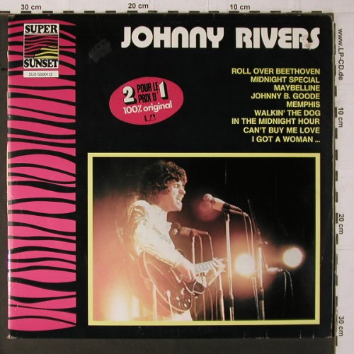 Rivers,Johnny: Same,Super Sunset, Foc, Sunset (SLD 55001/2), F, Ri Typ: 2LP Best.-Nr.: Y1682 Preis: 7,50 Euro