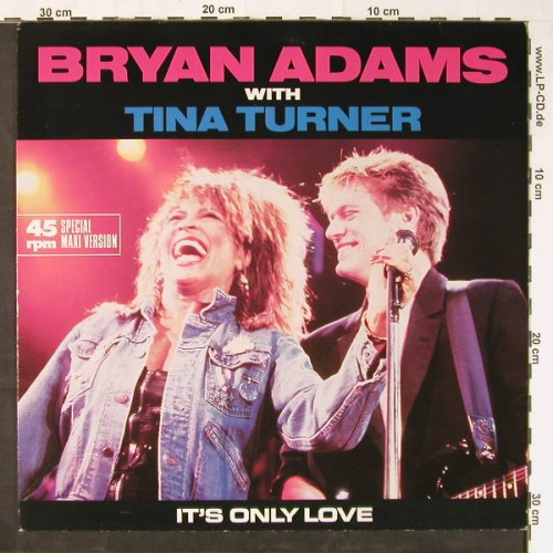 Adams,Bryan  with Tina Turner: It's Only Love*2(Live)+1, AM (392 060-1), D, 1985 Typ: 12" Best.-Nr.: Y1756 Preis: 4,00 Euro