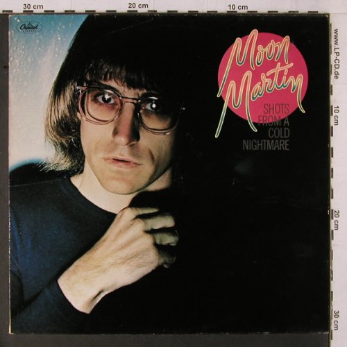 Moon Martin: Shots From A Cold Nightmare, Capitol(062-85 513), NL, 1978 - LP - Y1823 - 5,00 Euro