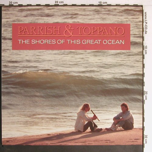 Parrish & Toppano: The Shores Of This Great Ocean, White (209 494), D, 1988 Typ: LP Best.-Nr.: Y2519 Preis: 6,00 Euro