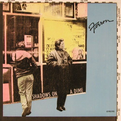 Ferron: Shadows On A Dime, Entente(12-3076), D, 1987 - LP - Y253 - 6,00 Euro