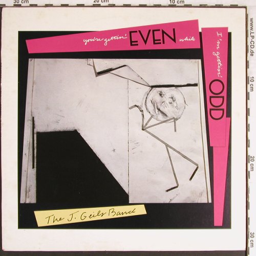 Geils Band,J.: You're Getting Even While I'm..., EMI(240 2401), I, 1984 - LP - Y3255 - 6,00 Euro