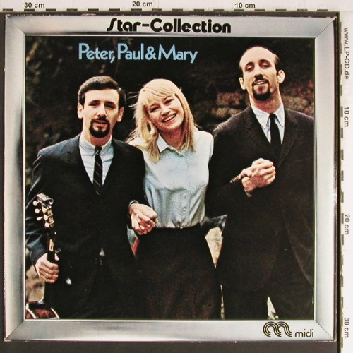 Peter,Paul & Mary: Star-Collection, MIDI (MID 26 001), D Typ: LP Best.-Nr.: Y3701 Preis: 6,00 Euro