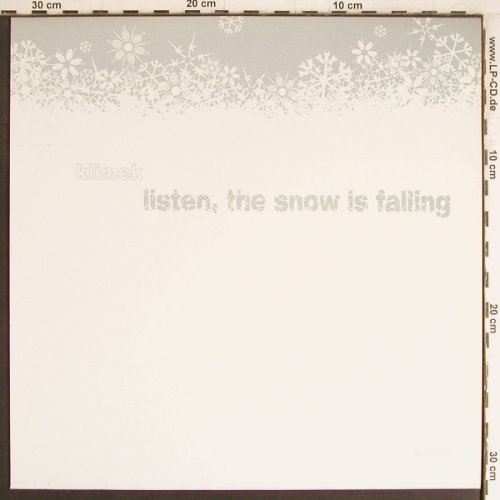 Klimek: Listen, the snow is falling, 5Tr., Kompakt(KOM 125), D, 2003 - 12inch - Y3830 - 7,50 Euro