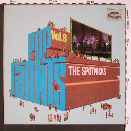 Spotnicks: Pop Giants Vol.8, Brunswick (2911 519), D, 1970 Typ: LP Best.-Nr.: Y434 Preis: 6,00 Euro