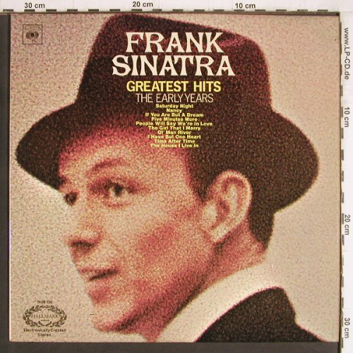 Sinatra,Frank: Greatest Hits-The Early Years, Hallmark/CBS (SHM 736), UK Typ: LP Best.-Nr.: Y4786 Preis: 6,00 Euro