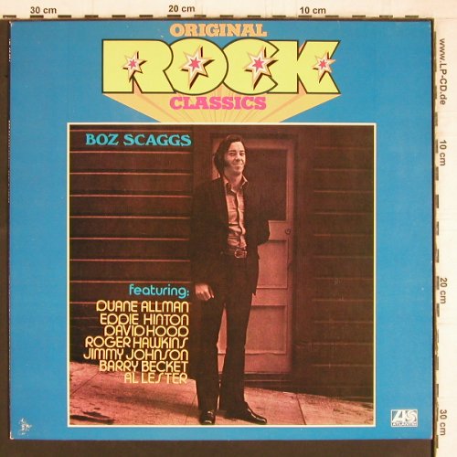 Scaggs,Boz: Original Rock Classics, Atlantic (ATL 20 084), D, Ri, 1969 Typ: LP Best.-Nr.: Y5141 Preis: 7,50 Euro