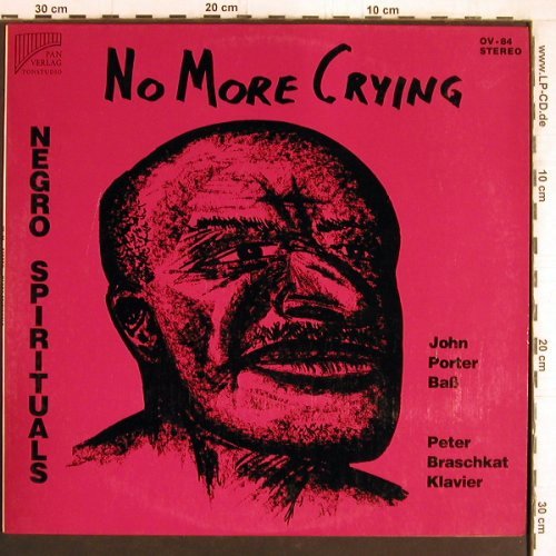 Porter,John/Peter Braschkat,Klavier: No More Crying, Pan Verlag (OV-84), D, 1978 Typ: LP Best.-Nr.: Y5236 Preis: 7,50 Euro