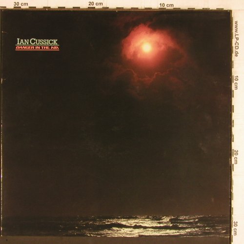 Cussick,Ian: Danger In The Air, RCA(NL 28535), D, 1983 - LP - Y5375 - 5,00 Euro