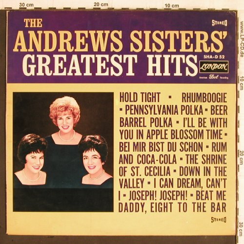 Andrews Sisters: Greatest Hits, London (SHA-D 52), D Typ: LP Best.-Nr.: Y5649 Preis: 9,00 Euro