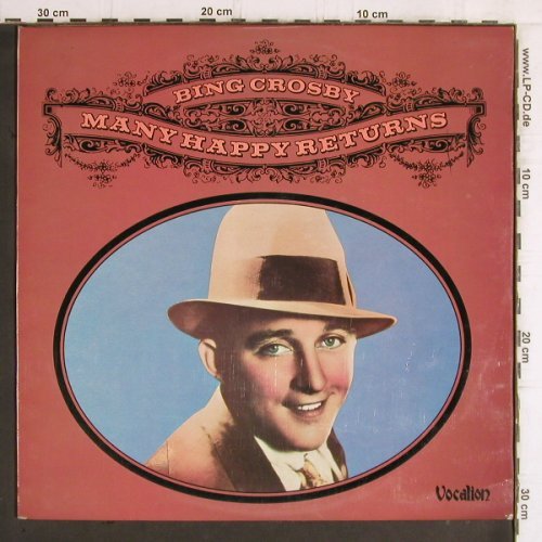 Crosby,Bing: Many Happy Returns, (1931) Mono, Vocalion(VLP1), UK, 1975 - LP - Y6170 - 7,50 Euro