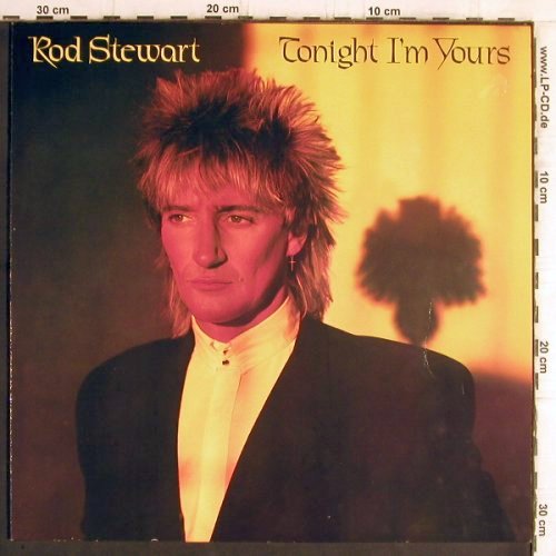 Stewart,Rod: Tonight I'm Yours, innersl. Sealed, WEA (K 56 951), D, 1981 Typ: LP Best.-Nr.: Y6298 Preis: 7,50 Euro