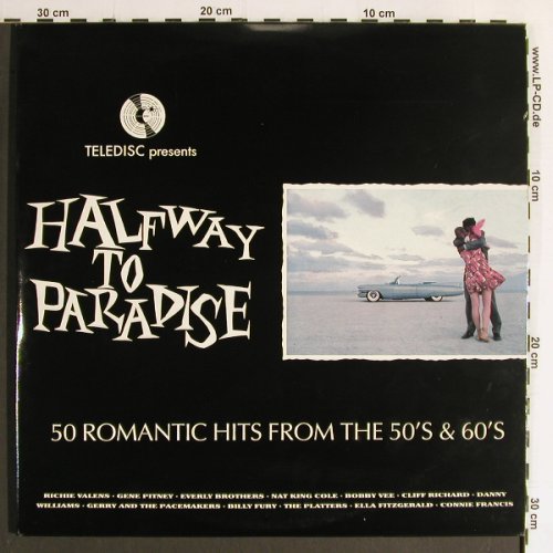 V.A.Halfway to Paradise: 50 Romantic Hits fr.t.50's & 60's, Teledisc (TELLY 47), UK,Ri,Foc, 1990 Typ: 4LP Best.-Nr.: Y6740 Preis: 9,00 Euro