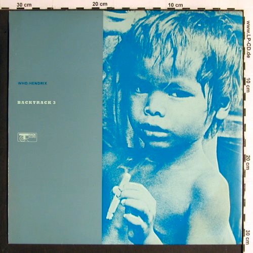 V.A.Backtrack 3: WHO / Hendrix, Track Records (2407 003), UK, Ri Typ: LP Best.-Nr.: Y6749 Preis: 7,50 Euro