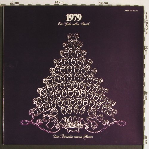 V.A.1979 - Ein Jahr voller Musik: Den Freunden u.Hauses,Klassik/Pop, D.Gr./Polydor (2815 010), D, Foc, 1978 Typ: 2LP Best.-Nr.: Y6841 Preis: 5,00 Euro