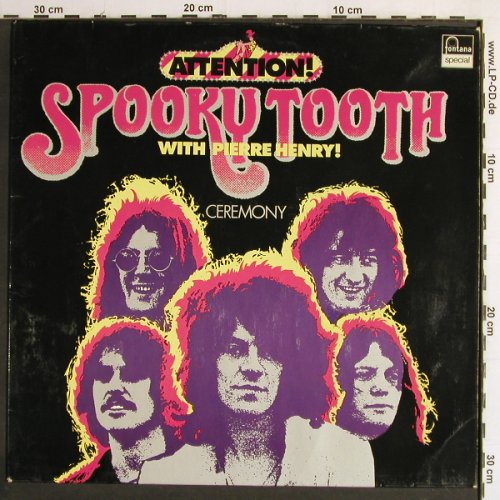 Spooky Tooth with Pierre Henry: Attention! - Ceremony, Fontana Special (6444 540), D,Ri, 1969 Typ: LP Best.-Nr.: Y7075 Preis: 12,50 Euro