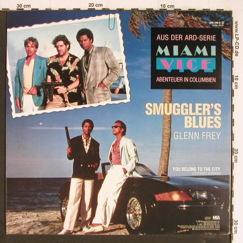 Frey,Glenn: Smuggler's Blues/You belong to t.Ci, MCA(258 418-0), D, 1985 - 12inch - Y7362 - 3,00 Euro