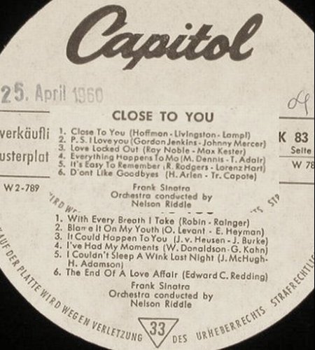 Sinatra,Frank: Close To You-cond.N.Riddle, NoCover, Capitol-Musterplatte (K 83 188), D,vg+/--, 1960 Typ: LP Best.-Nr.: Y7798 Preis: 7,50 Euro