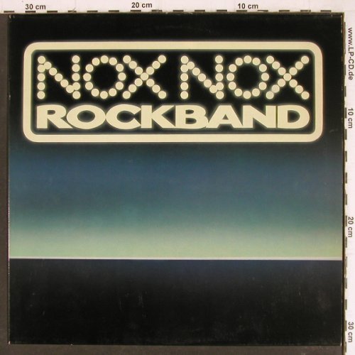 Nox Nox: Rockband, +Info, UP Records (3011), D, 1981 Typ: LP Best.-Nr.: Y7845 Preis: 6,00 Euro