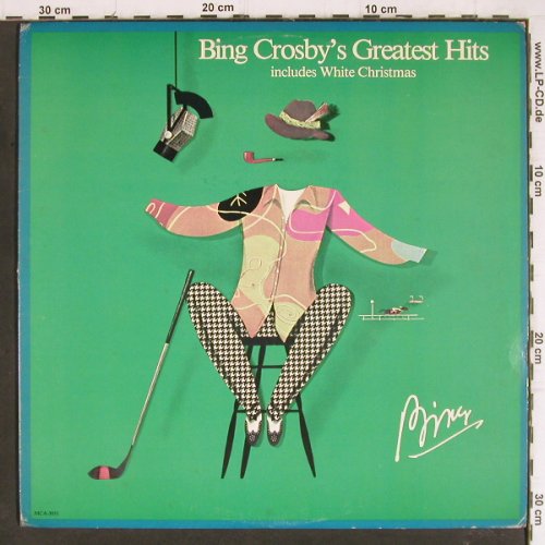 Crosby,Bing: Greatest Hits, Hist.rec., MCA(MCA-3031), US, 1977 - LP - Y8066 - 6,00 Euro
