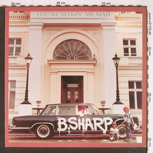 B.Sharp: You're Makin'Me Mad, Line (6.25658 AP), D, 1983 Typ: LP Best.-Nr.: Y8084 Preis: 6,00 Euro