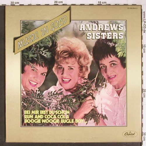 Andrews Sisters: Music in Gold, Foc (1956), Capitol (2S068-85413), F, Ri, 1976 Typ: LP Best.-Nr.: Y8622 Preis: 6,00 Euro