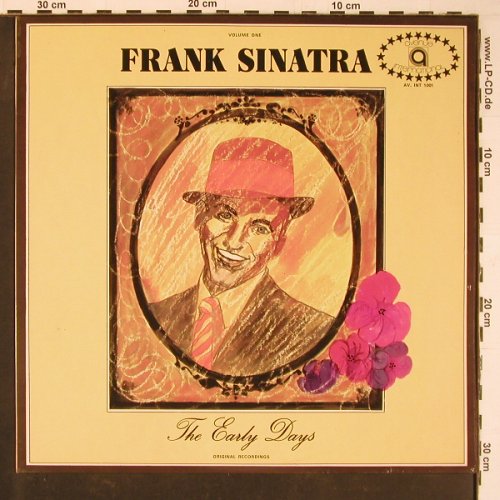 Sinatra,Frank: Vol.1 - The Early Days, Avenue International (AV. INT 1001), UK, 1973 Typ: LP Best.-Nr.: Y898 Preis: 7,50 Euro