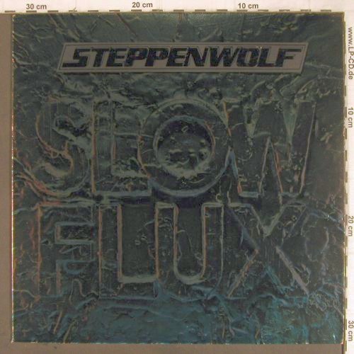 Steppenwolf: Slow Flux, Mums Records (PZ 33093), US, 1974 Typ: LP Best.-Nr.: Y9095 Preis: 9,00 Euro