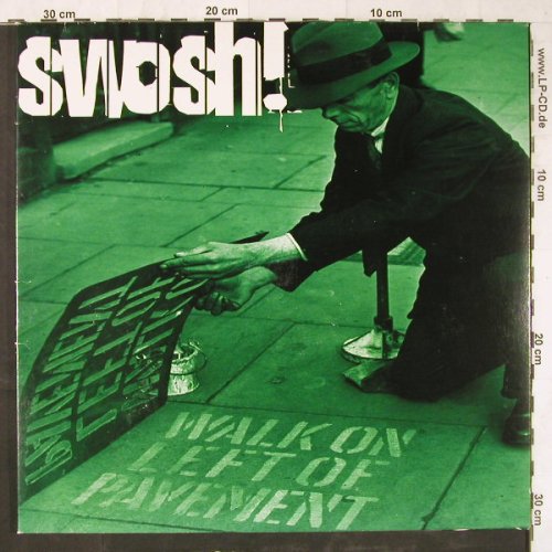 Swosh!: Walk On Left Of Pavement,Foc, EMI(5 48062 0), EU, 2004 - 12inch - E5688 - 5,00 Euro