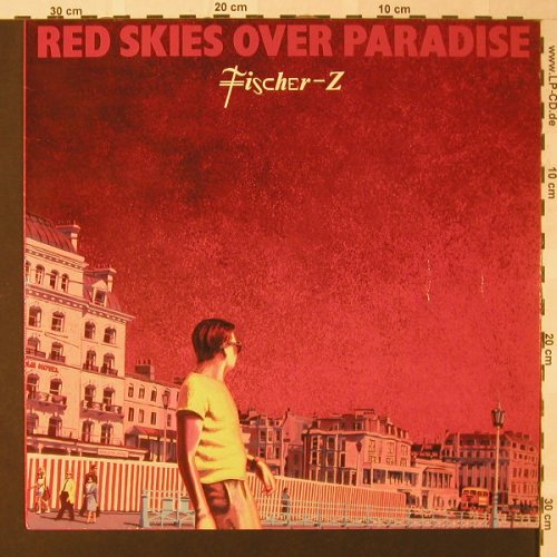 Fischer-Z: Red Skies Over Paradise, Liberty(064-83 100), D, 1981 - LP - E8649 - 5,00 Euro