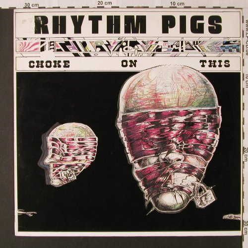 Rhythm Pigs: Choke On This, Konkurrel(K 001/105), NL, 1987 - LP - E9138 - 9,00 Euro