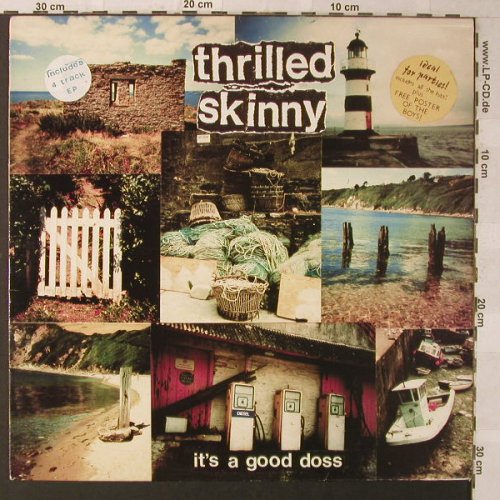 Thrilled Skinny: It's A Good Doss, incl.4 Tr.EP, Hunchback Records(HUNCH 007), UK, 1990 - LP - F1230 - 10,00 Euro